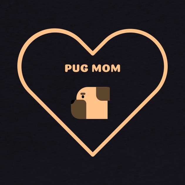 Pug Mom by Art By Mojo